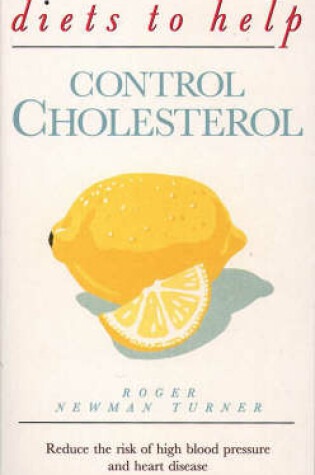 Cover of Diets to Help Control Cholesterol