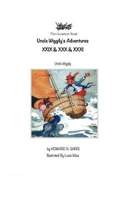 Book cover for Uncle Wiggily's Adventures XXIX & XXX & XXXI