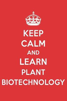 Book cover for Keep Calm and Learn Plant Biotechnology