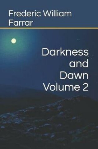 Cover of Darkness and Dawn Volume 2