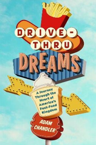 Cover of Drive-Thru Dreams