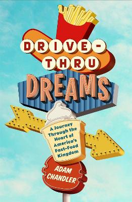 Book cover for Drive-Thru Dreams