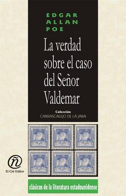 Book cover for La Verdad Sobre El Caso del Seor Valdemar