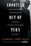 Book cover for Shooting Out of Turn