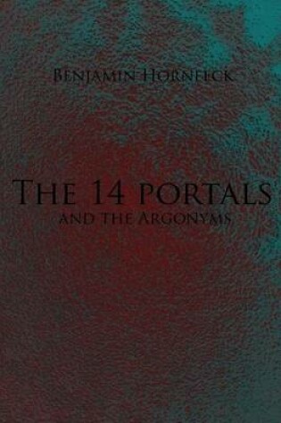 Cover of The 14 Portals and the Argonyms