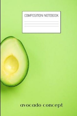 Cover of avocado concept Composition Notebook