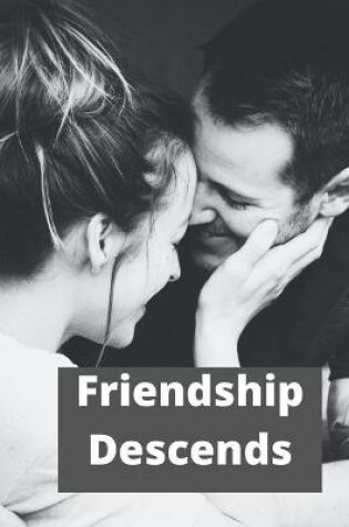 Cover of Friendship Descends