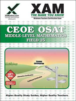 Book cover for Ceoe Field 25 Osat Middle-Level Intermediate Mathematics