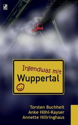 Book cover for Irgendwas mit Wuppertal