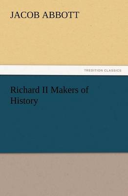 Book cover for Richard II Makers of History