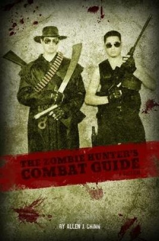 Cover of The Zombie Hunter's Combat Guide