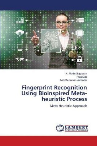 Cover of Fingerprint Recognition Using Bioinspired Meta-heuristic Process