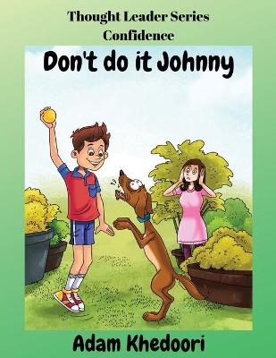 Book cover for Don't do it Johnny