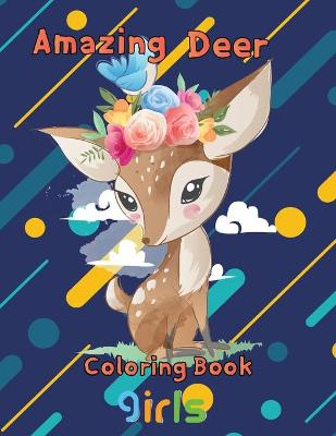 Book cover for Amazing Deer Coloring book girls