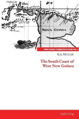 Cover of The South Coast of West New Guinea