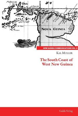 Book cover for The South Coast of West New Guinea