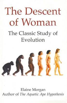 Book cover for Descent of Woman, The: The Classic Study of Evolution
