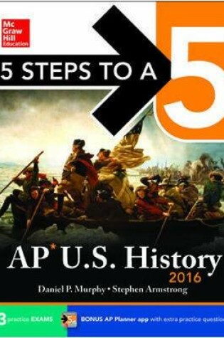 Cover of 5 Steps to a 5 AP US History 2016