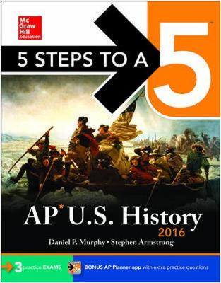 Cover of 5 Steps to a 5 AP US History 2016