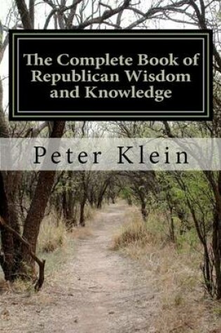 Cover of The Complete Book of Republican Wisdom and Knowledge