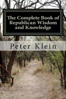 Book cover for The Complete Book of Republican Wisdom and Knowledge