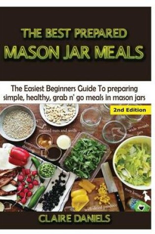 Cover of The Best Prepared Mason Jar Meals