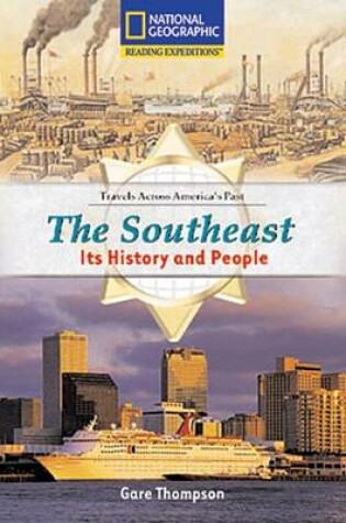 Cover of Reading Expeditions (Social Studies: Travels Across America's Past): The Southeast: Its History and People