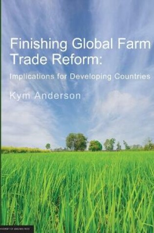 Cover of Finishing Global Farm Trade Reform