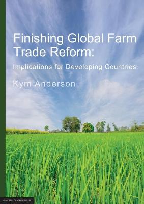 Book cover for Finishing Global Farm Trade Reform