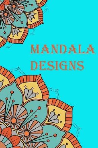 Cover of Mandala Designs