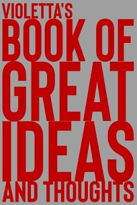 Cover of Violetta's Book of Great Ideas and Thoughts