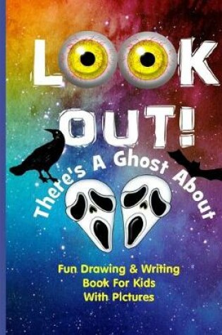 Cover of Look Out There's A Ghost About
