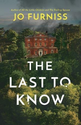 The Last to Know by Jo Furniss