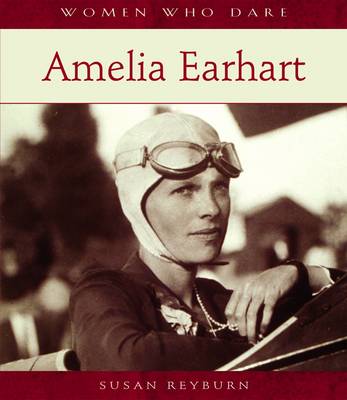 Book cover for Women Who Dare Amelian Earhart