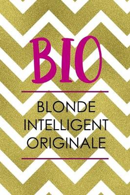 Book cover for Bio Blonde Intelligent Originale