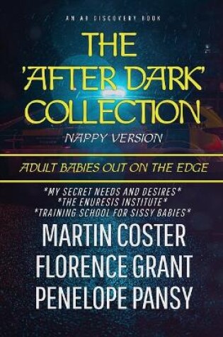 Cover of The After Dark Collection Vol 1 (Nappy Version)