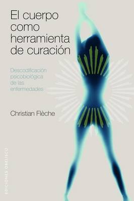 Book cover for El Cuerpo Como Herramienta de Curacion