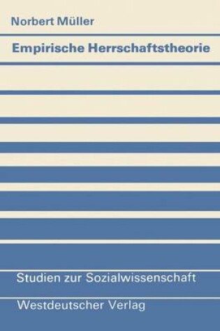 Cover of Empirische Herrschaftstheorie