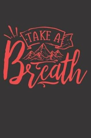 Cover of Take A Breath