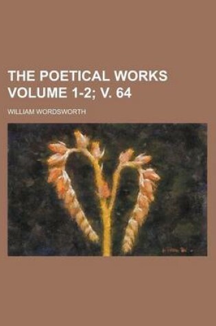 Cover of The Poetical Works (1-2)