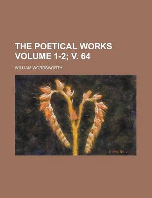 Book cover for The Poetical Works (1-2)