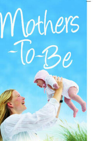 Cover of Mothers-To-Be