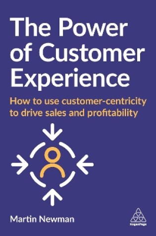 Cover of The Power of Customer Experience