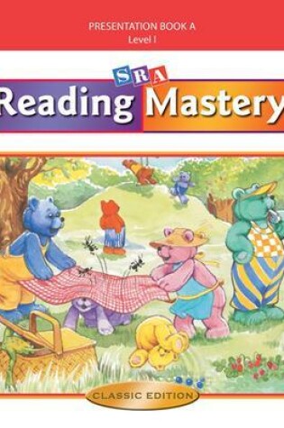 Cover of Reading Mastery I 2002 Classic Edition, Teacher Presentation Book A