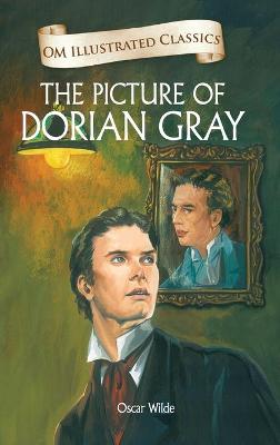 Book cover for The Picture of Dorian Gray-Om Illustrated Classics