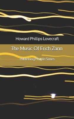 Book cover for The Music Of Erich Zann - Publishing People Series