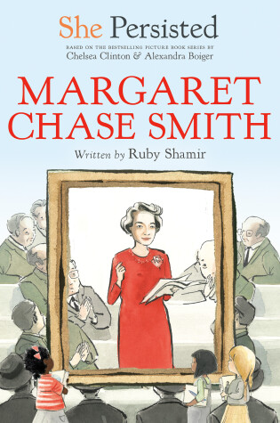Cover of She Persisted: Margaret Chase Smith