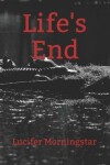 Book cover for Life's End