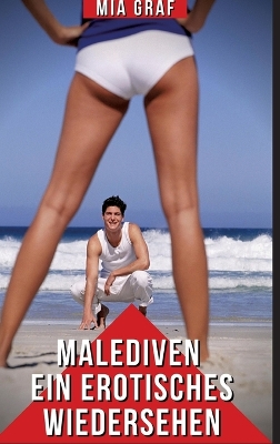 Book cover for Malediven - Ein erotisches Wiedersehen