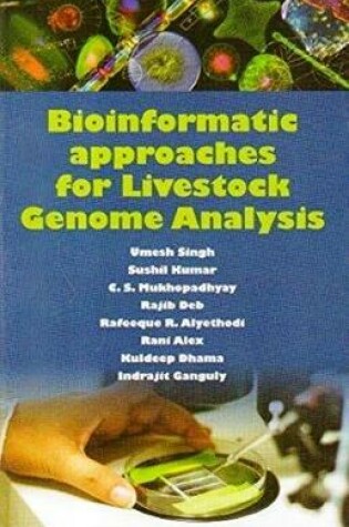 Cover of Bioinformatic Approaches for Livestock Genome Analysis